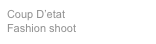 Coup D’etat
Fashion shoot